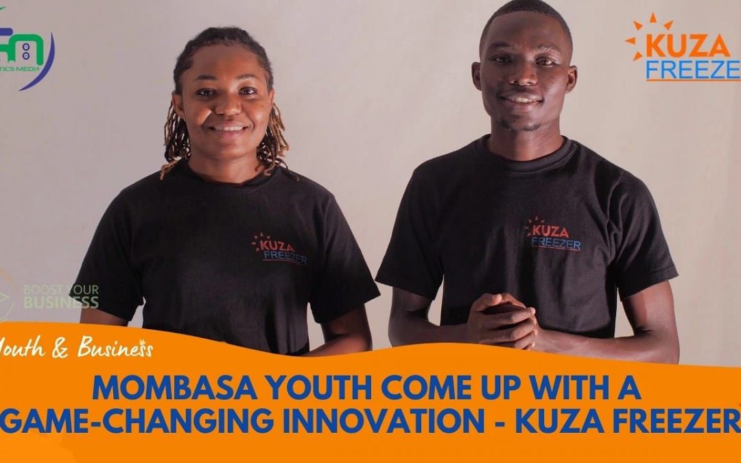 Mombasa youth come up with game-changing innovation – Kuza Freezer